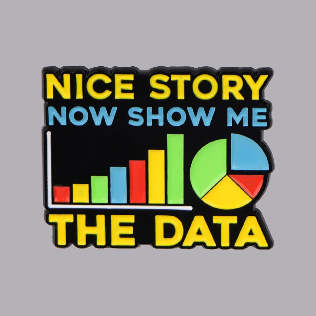 Show Me Data Enamel Pins