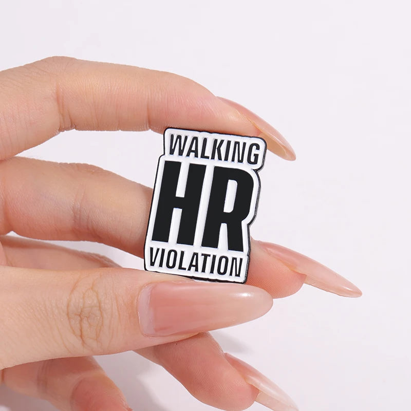 Walking HR Violation Pin