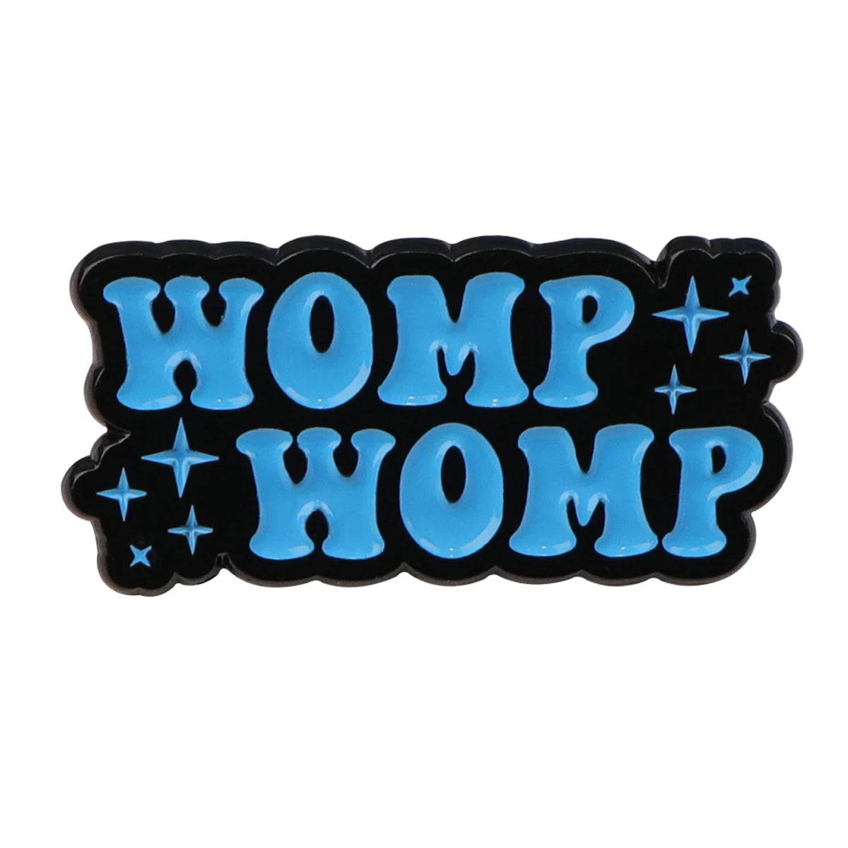 Womp Womp Enamel Pin