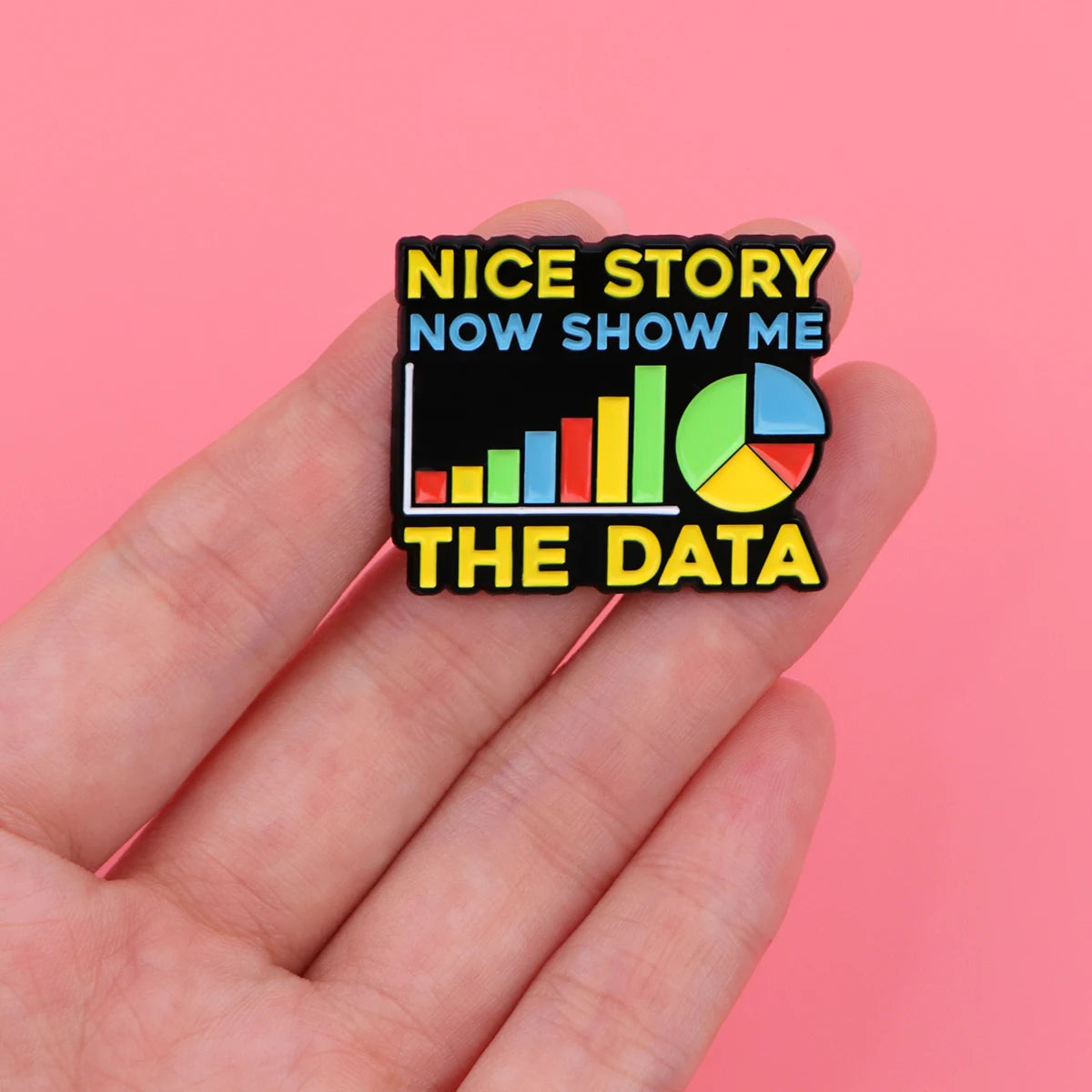 Show Me Data Enamel Pins
